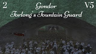 DaC V5 - Gondor 2: Forlong's Fountain Guard