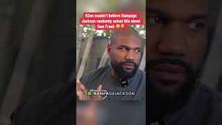 N3on Was Speechless When Rampage Jackson Asked This About His Ex Sam Frank