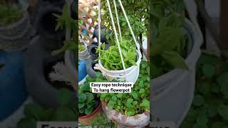 Easy rope technique to hang your flowerpot！ 一根绳子轻松吊起花盆