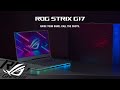 2023 ROG Strix G17 - Official unboxing video | ROG