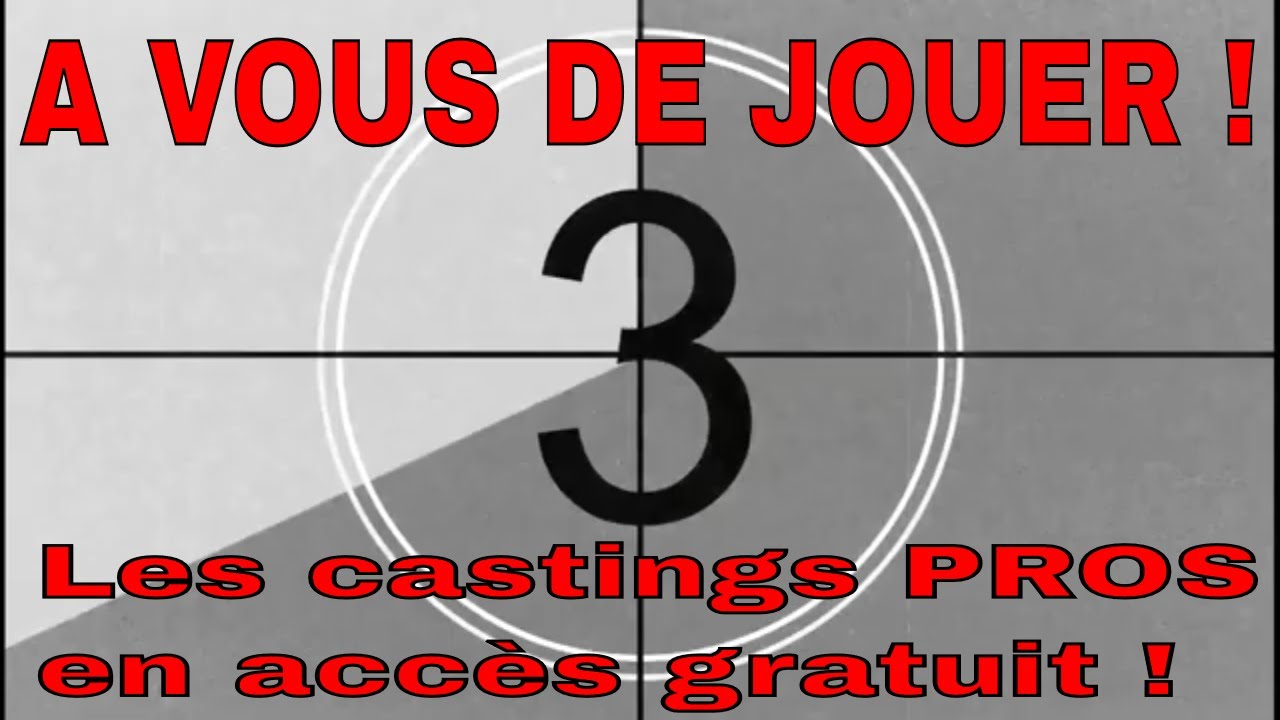 Les Castings Pros Et En Accès Gratuit : Rôles, Figuration, Silhouettes ...