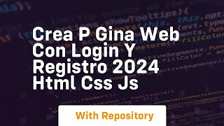 Crea p gina web con login y registro 2024 html css js