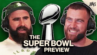 Eagles - Chiefs Preview, Leaked NFL Scripts and Super Bowl Memories | New Heights | Ep 27
