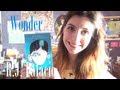 Book Review || Wonder by R.J. Palacio!