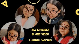 Guddu Series || Guddu Series All Episodes || Mother Daughter Funny Videos || Cutest Video