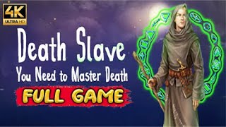 Death Slave Gameplay Walkthrough FULL GAME [4K ULTRA HD] - No Commentary