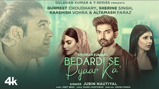 Bedardi Se Pyaar Ka (LYRICS) - Jubin Nautiyal | Meet Bros, Manoj Muntashir #BedardiSePyaarKa