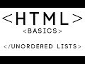 HTML Basics Tutorial 9 - Unordered Lists