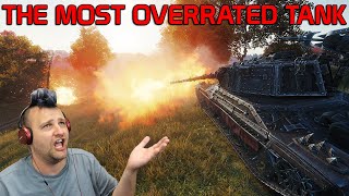 The Most OVERRATED Tank! | World of Tanks