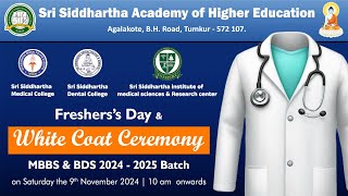 SSMC \u0026 SSDC Tumakuru 'White Coat Ceremony \u0026 Fresher's Day' on 09/11/2024  09:45 AM