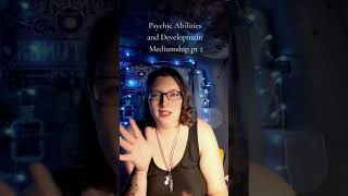 Psychic Development  - Mediumship Part 2