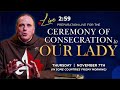 PREPARATION LIVE FOR THE CEREMONY OF CONSECRATION to OUR LADY