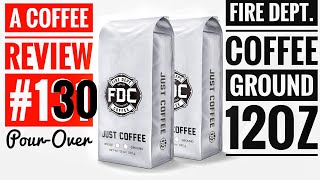 A Coffee Review ☕️ Fire Dept. Coffee (Just Coffee) Ground 12oz Bag 2022 💯 😃