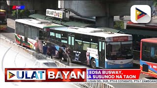 Mas modernong EDSA Busway, aasahan ng publiko sa susunod na taon