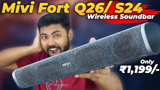 Mivi Fort Q26 / S24 Wireless Soundbar | 6H Playtime, 2500mAh