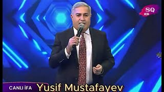 Yusif Mustafayev - Super Canlı İfa