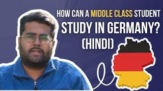 How can a middle class student Study in Germany? (Hindi)