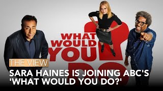 Sara Haines Joins ABC's 'What Would You Do?' As Guest Correspondent | The View