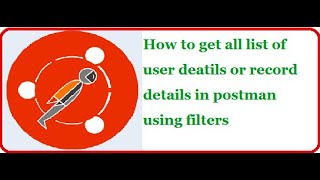 Api Testing Using Postman Part 4 How To Get All List Of Users Details Api Testing Using Postman Part 4 How To Get All List Of Users Details