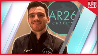ANDY ROBERTSON SPECIAL: Fan Questions | AR26 Charity | Title Party
