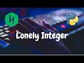 194 - Lonely Integer | Bit Manipulation | Hackerrank Solution | Python