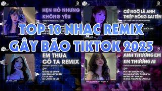 NHẠC REMIX TIKTOK TRIỆU VIEW - BXH Nhạc Trẻ Remix Hay Nhất Hiện Nay | Top 20 Nhạc TikTok Hay 2025