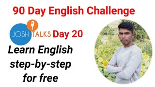 Josh talks english speaking course Day 20 Josh skills app review in hindi