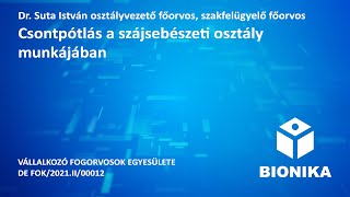 Dr. Suta István: Csontpótlás a szájsebészeti osztály munkájában.