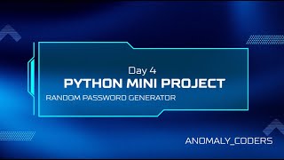 Day 4 :- Random Password Generator. Python Mini Projects.
