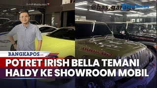 Potret Irish Bella Temani Haldy Sabri ke Showroom Mobil, Penampilan Mantan Ammar Zoni Jadi Sorotan