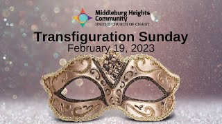 A Slow Transfiguration: Transfiguration Sunday 2023 - Service