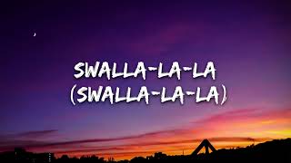 Swalla Lyrics status