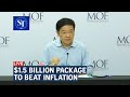 $1.5b package to help Singaporeans cope with inflation; 2.5m people to get up to $500 | ST LIVE