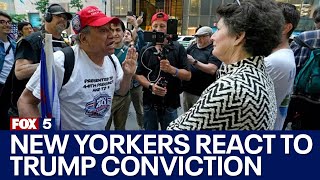 Trump verdict: New Yorkers react to Donald Trump conviction