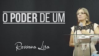 CONFERÊNCIA O PODER DE UM | Rossana Lira 1/2 - 12.01.2019