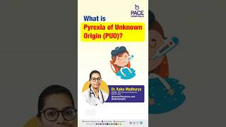 What is Pyrexia of Unknown Origin? | #puo #shorts #trending