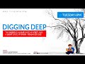 Digging Deep Service | Tuesday 19th July, 2022 | Ministering Pastor Joseph Umar