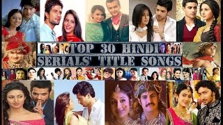 Top 30 Hindi Serials' Best Title Songs - 1