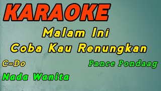 Di Saat Kau Harus Memilih-Karaoke-Pance Pondaag-Nada Wanita ( C=Do )