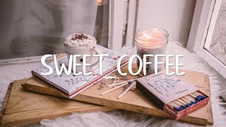 Sweet Coffee ☕ Start the morning with coffee and music | Best Indie/Folk/Acoustic Playlist