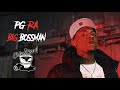 PG RA - BIG BOSSMAN (Music Video) Shot By #TheCleanUpCrew