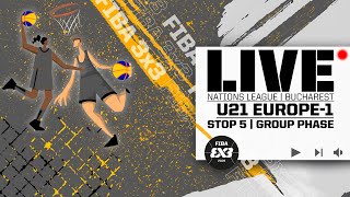 RE-LIVE | FIBA 3x3 U23 Nations League 2023 - U21 Europe-1 | Stop 5 | Group Phase | 3x3 Basketball