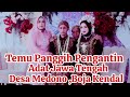 TEMU PANGGIH PENGANTIN ADAT JAWA TENGAH DESA MEDONO KEC BOJA KENDAL#temupanggih#pengantin#jawatengah