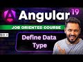 Angular 19 Tutorial in Hindi #10 Define data Type in Angular