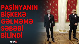 Paşinyan Prezident İlham Əliyev və Putinlə üz-üzə gəlməkdən qorxdu: Bişkekdən imtinasının əsl səbəbi