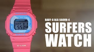 SURFERS WATCH - CASIO BABY-G BLX-560VH-4 - UNBOXING \u0026 SPEC