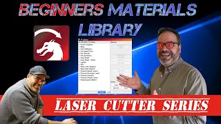 Lightburn Tutorial : Setting up the materials library