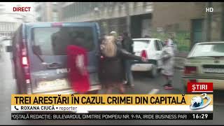 Trei arestări în cazul crimei din Capitală