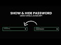 Show Hide Password Using Vanilla Javascript