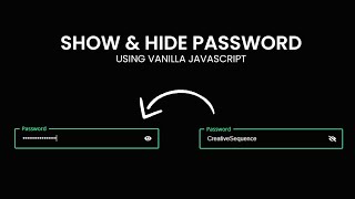 Show Hide Password Using Vanilla Javascript